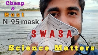 "SWASA" N-95 Scientific Mask|| Cheap & Best || Science Matters
