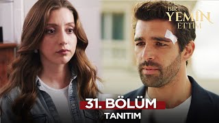 Bir Yemin Ettim 31. Bölüm Fragmanı | 30 Aralık Pazartesi @BirYeminEttimDizi