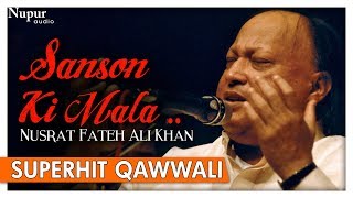 Sanson Ki Mala Pe By Nusrat Fateh Ali Khan with Lyrics - Superhit Qawwali Songs - Nupur Audio