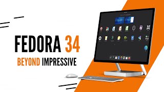 Fedora 34 | This is the ABSOLUTE Best Linux Distro of 2021 Yet (NEW RELEASE!)