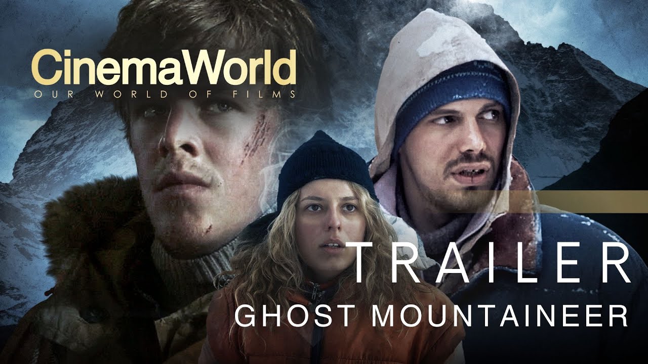 Ghost Mountaineer Trailer Cinemaworld Youtube