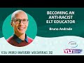 Becoming an anti-racist ELT educator