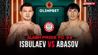 Полный бой: ISBULAEV SALAMAT vs ABASOV BAGAUTDIN