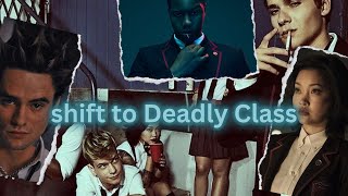 REALITY SHIFT TO DEADLY CLASS 40K+