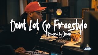 Omen - Don't Let Go Freestyle (Produced by Omen) | Audiomack Studios - SXSW 16