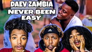 Daev Zambia _ Never Been Easy (Official Music Video) 2020 REACTION