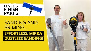 Sanding and priming Graco Airless… effortless, Mirka dustless sanding!