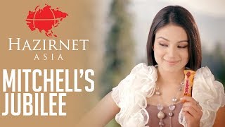 HAZIRNET ASIA | MITCHELL'S JUBILEE | MITCHELL'S