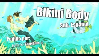 Bikini Body - Nightcore (Sub. Español)