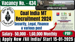 Coal India Limited CIL Management Trainee Recruitment 2025 Apply Online for 434 Post