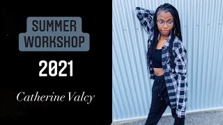 Summer Workshop 2021 - Catherine Valcy