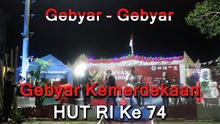 Gebyar Gebyar - Gombloh | Live Gebyar Kemerdekaan Hut RI Ke 74