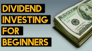 Dividend Investing For Beginners [FULL STRATEGY How To Make Passive Income])