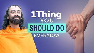 1 Thing you Should Do Everyday - The MOST Powerful Virtue of your Life | Swami Mukundananda