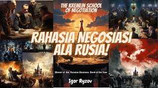 The Kremlin School of Negotiation (Igor Ryzov) ► Pengetahuan Khusus ► Ringkasan Buku