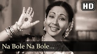 Na Bole Na Bole Na Bole Re (HD) - Azaad Songs - Meena Kumari - Filmigaane