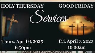 Join us @ FCABC for Holy Week & Resurrection Services 2023