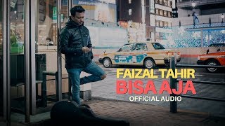 Bisa Aja - Faizal Tahir (Official Audio)