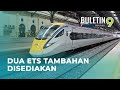 KTMB Sedia Dua ETS Tambahan Sempena Musim Perayaan