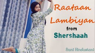 Raatan Lambiyan dance | Shershaah | Rani Hindustani | Siddharth M, Kiara A | Ananya's Choreography