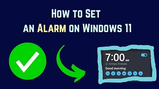 How to Set an Alarm on a Windows 11/10 PC