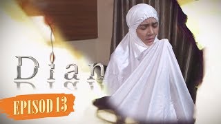 Dian | Episod 13