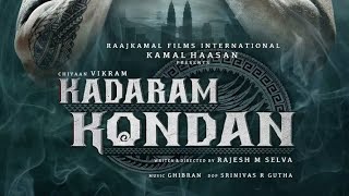 #kadaram kondan official teaser /Vikram and akshara haasan/music M.Ghibran