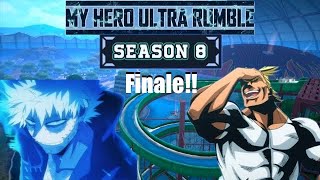 Season 8 Finale! And Channel Update! | My Hero Ultra Rumble S8