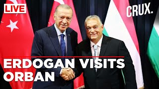Turkish President Erdogan Visits Hungary PM Orban Amid EU, NATO Turmoil, Israel & Ukraine Wars
