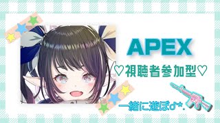 APEX☆[参加型]初見さん、常連さんお気軽にコメントして下さい♪