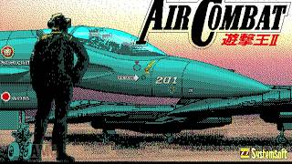 AIR COMBAT 遊撃王Ⅱ for PC-9801 OP DEMO