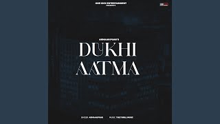 Dukhi Aatma