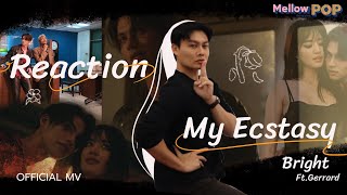 Mellow Reaction EP 20 BRIGHT My Ecstasy ft D GERRARD By DJ PARTY