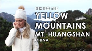 Hiking the Yellow Mountains: Mt. Huangshan in China