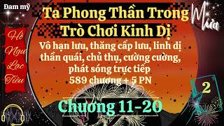 Tập 2 - Ta Phong Thần Trong Trò Chơi Kinh Dị – Hồ Ngư Lạc Tiêu – Audio Đam mỹ - Mưa Audio