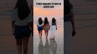 9 Best Beaches To Visit In South GOA #goabeach#southgoabeach#southgoatourismplaces#thingstodoingoa