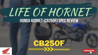 Honda Hornet (CB250F) Spec Review | Outline Creator