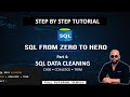 SQL Tutorial (Part 4) – Data Cleaning & Transformation in SQL (CASE, COALESCE, TRIM, REPLACE)