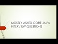 Mostly asked Core Java interview questions and answers 2023