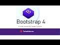 Bootstrap 4 Tutorial Crash Course for Absolute beginners