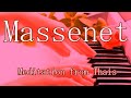 Massenet-Meditation from Thais Piano Solo/マスネ-タイスの瞑想ピアノソロ