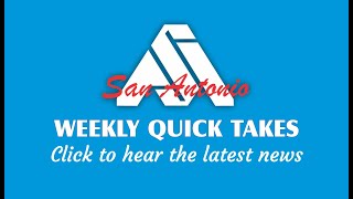 ASA San Antonio Weekly Quick Takes - 6.6.23