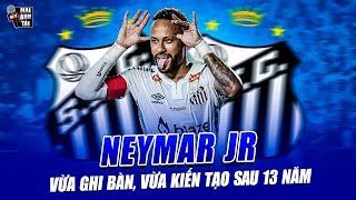 Neymar Returns | Scores \u0026 assists for Santos after 13 years—The Dancer is back!