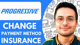 How To Change Payment Method in Progressive Insurance - 2025 (Very Easy)