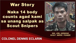 War Story: Naka 14 body counts agad kami sa unang salpak as Scout Snipers