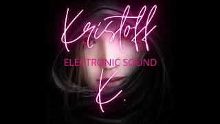 Kristoff K. - Electronic Sound