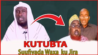 KUTUBTA SUUFIYADA SHIRKIYAATKA IYO KHURAAFAADKA KA BUUXA || SH.NUUR CALI JAAMAC