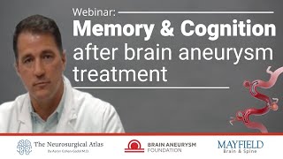 Memory & cognition after brain aneurysm treatment: What you need to know. | Webinar