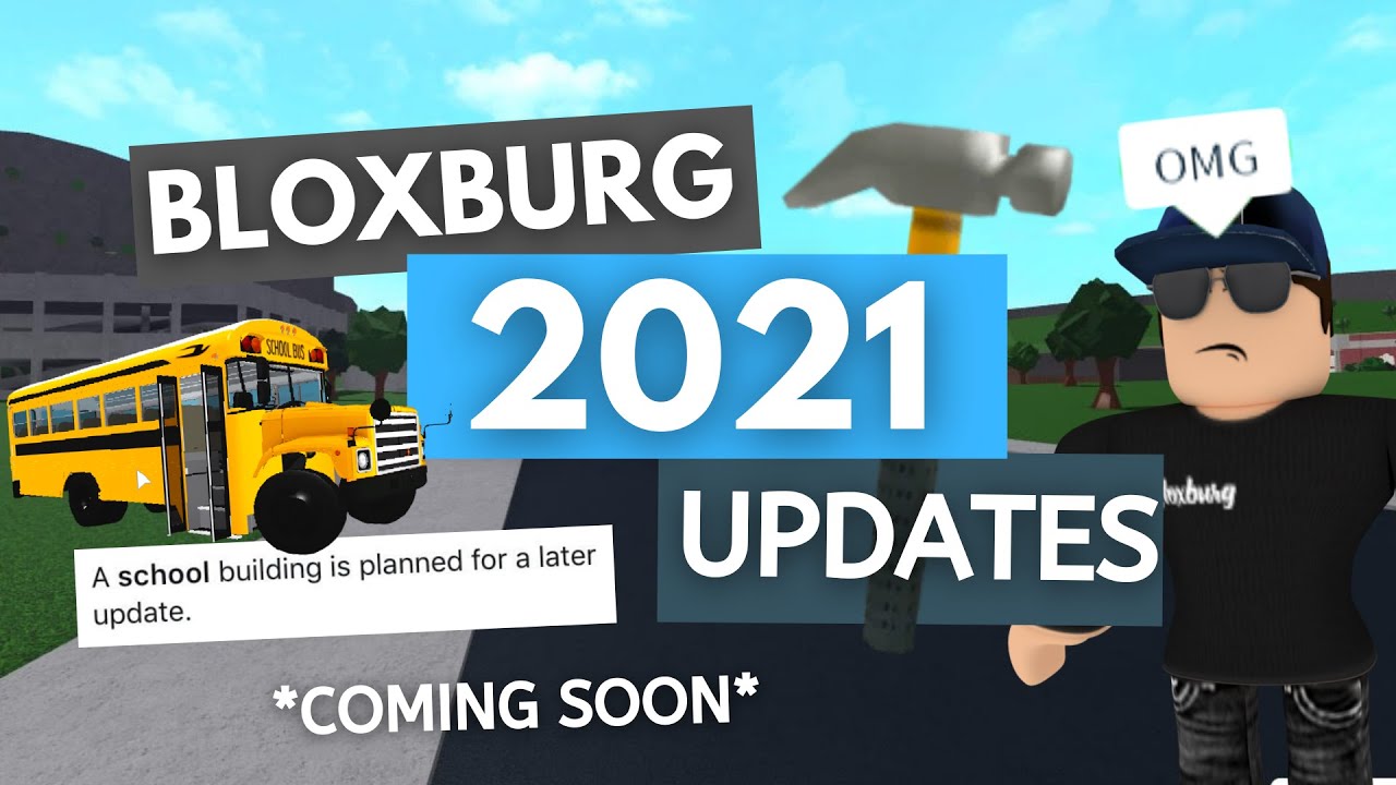 BLOXBURG UPDATES THAT ARE COMING IN 2021!! *COMING SOON?* - YouTube