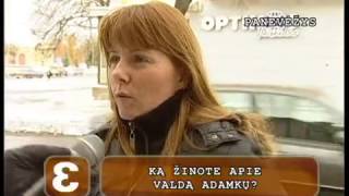 Klausimėlis: Ką žinote apie Valdą Adamkų? (2008)